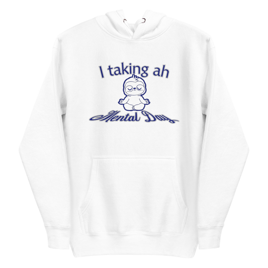 Mental Day Hoodie